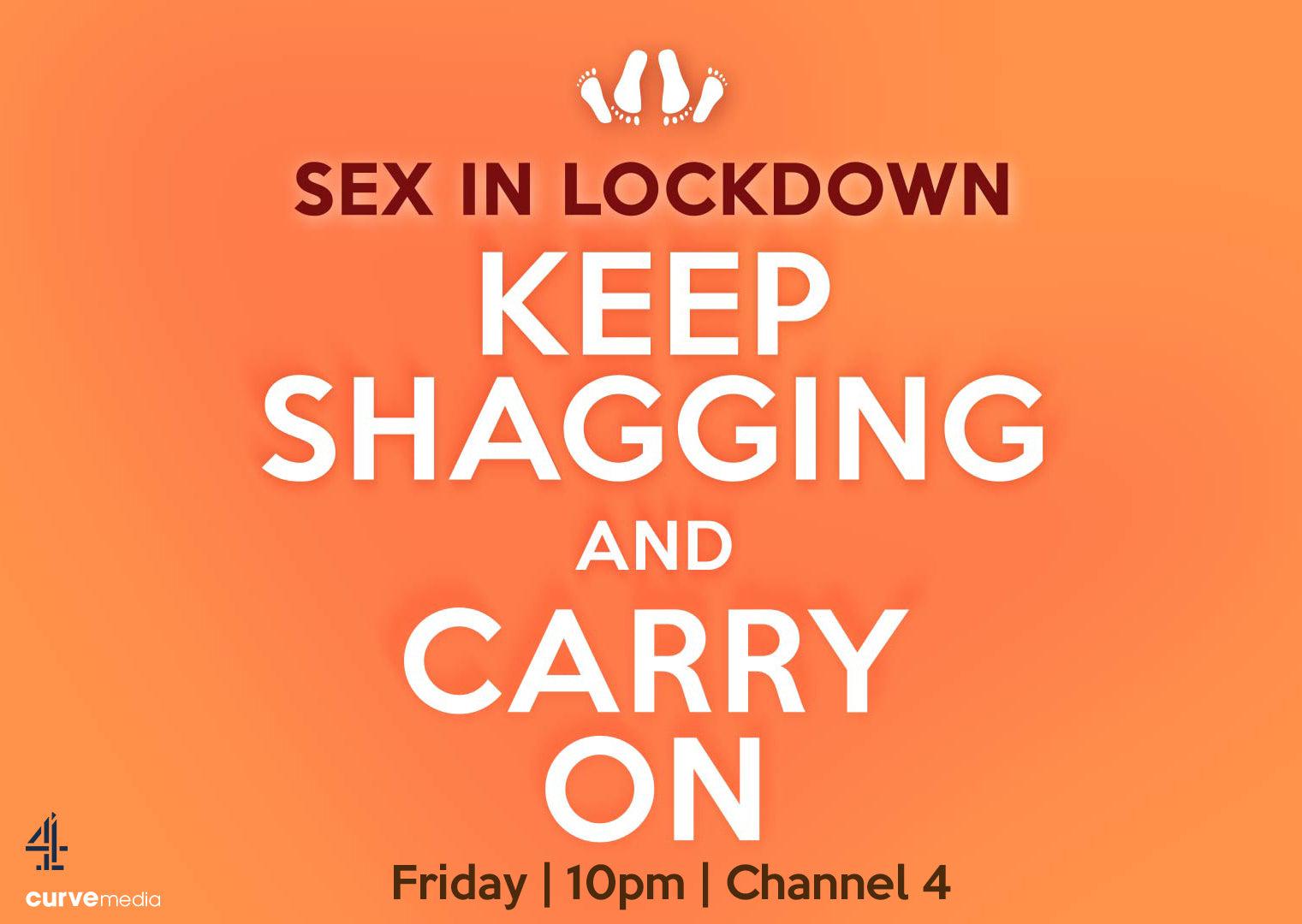 Sex in Lockdown: Keep Shagging and Carry On