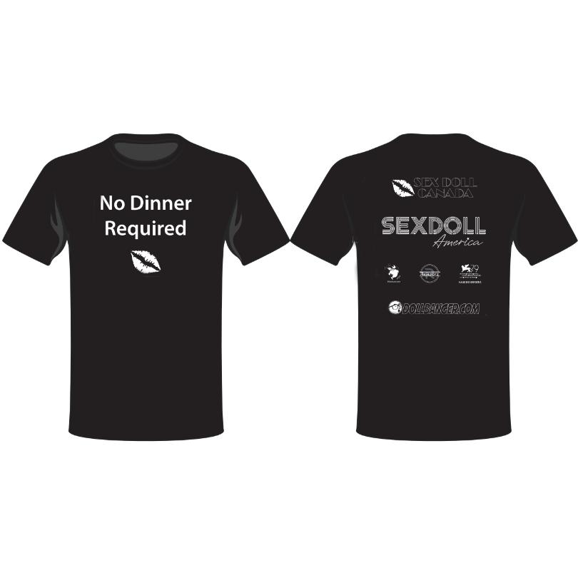 IN-STOCK - No Dinner Required T-SHIRT - Sex Doll Canada & Sex Doll America
