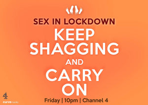 Sex in Lockdown: Keep Shagging and Carry On